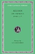Loeb Classical Library #449: On the Characteristics of Animals: Volume III. Books 12-17 Cover