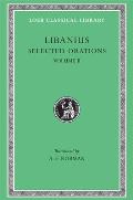 Loeb Classical Library #452: Libanius: Selected Works II