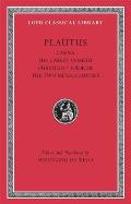 Loeb Classical Library #61: Casina, the Casket Comedy, Curculio, Epidicus, the Two Menaechmuses