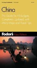 Fodor's China: The Guide for All Budgets, Completely Updated, with Color Photos and Many Maps (Fodor's China) Cover