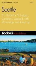 Fodor's Seattle, 2nd Edition: The Guide for All Budgets, Completely Updated, with Many Maps and Travel Tips (Fodor's Seattle)