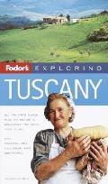 Exploring Tuscany (Fodor's Exploring Tuscany)
