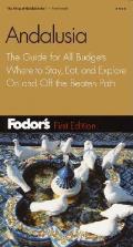 Fodor's Andalusia: The Guide for All Budgets, Where to Stay, Eat, and Explore on and Off the Beatenpath (Fodor's Andalusia) Cover