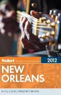 Fodor's New Orleans 2012 (Fodor's New Orleans) Cover