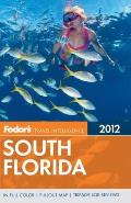 Fodor's South Florida 2012 (Fodor's South Florida)