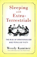 Sleeping with Extra-Terrestrials: The Rise of Irrationalism and Perils of Poetry