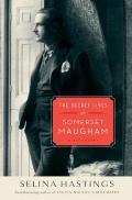 The Secret Lives of Somerset Maugham: A Biography Cover