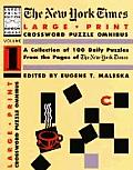 New York Times Large Print Crossword Puzzle Omnibus #1: New York Times Large Print Crossword Puzzle Omnibus: A Collection of 100 Daily Puzzles