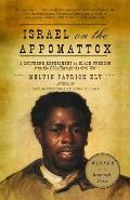 Israel on the Appomattox: A Southern Experiment in Black Freedom from the 1790s Through the Civil War Cover