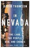 In Nevada: The Land, the People, God, and Chance (Vintage Departures)