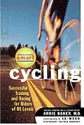 Smart Cycling: Successful Training and Racing for Riders of All Levels