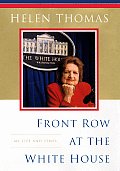 Front Row at the White House: My Life and Times Cover
