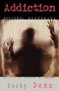 Addiction: Pastoral Responses (02 Edition)