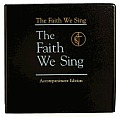 The Faith We Sing Accompaniment Edition (Faith We Sing)