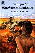 Wait for Me, Watch for Me, Eula Bee Cover