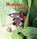 Mommy, I Love You Cover