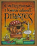 Everything I Know about Pirates Cover