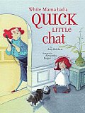 While Mama Had a Quick Little Chat Cover