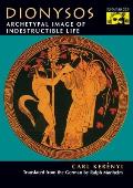 Dionysos: Archetypal Image of Indestructible Life (Bollingen Series) Cover