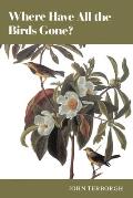 Where have all the birds gone? :essays on the biology and conservation of birds that migrate to the American tropics