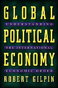 Global Political Economy: Understanding the International Economic Order Cover
