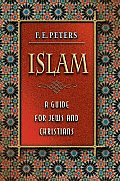 Islam: A Guide for Jews and Christians Cover