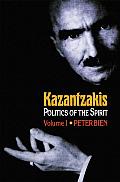 Princeton Modern Greek Studies #1: Kazantzakis: Politics of the Spirit Cover