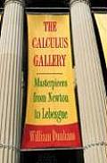 The Calculus Gallery: Masterpieces from Newton to Lebesgue Cover