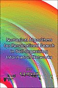 Numerical Algorithms for Personalized Search in Self-Organizing Information Networks