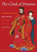 The Cloak of Dreams: Chinese Fairy Tales (Oddly Modern Fairy Tales) Cover