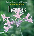 Step-By-Step Herb Gardens
