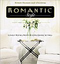 Romantic Style: Lovely Homes, Pretty Rooms, Gentle Settings