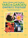 Yard & Garden Owners Manual (Better Homes & Gardens)