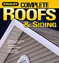 Stanley Complete Roofs & Siding (Stanley Complete Projects Made Easy) Cover