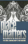 Place Matters: Metropolitics for the Twenty-First Century (Studies in Government and Public Policy) Cover