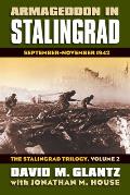 Armageddon in Stalingrad, Volume 2: September-November 1942: The Stalingrad Trilogy (Modern War Studies) Cover