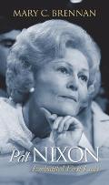 Pat Nixon: Embattled First Lady (Modern First Ladies) by Mary C. Brennan