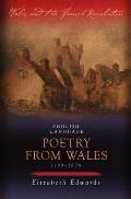 English-Language Poetry from Wales, 1789-1806 (Wales and the French Revolution)
