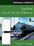 Railways of Britain: London South of the Thames