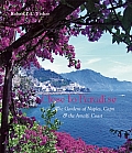 Close to Paradise: The Gardens of Naples, Capri and the Amalfi Coast