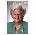 Betty Boothroyd the Autobiography