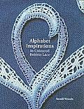 Alphabet Inspirations in Colored Bobbin Lace
