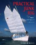 Practical Junk Rig: Design, Aerodynamics and Handling Cover