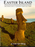 Easter Island Archaeology Ecology & Culture
