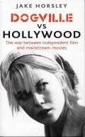 Dogville Vs. Hollywood