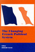 The Changing French Political System