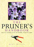 Pruner's Handbook: Practical Pruning Advice for Healthy
