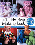 The Teddy Bear Making Book