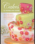 Cakes to Inspire and Desire