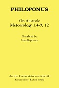 Philoponus: On Aristotle Meteorology 1.4-9, 12
